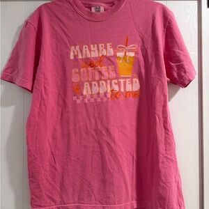 Comfort Colors Pink Graphic T-Shirt with Coffee Print